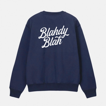 Load image into Gallery viewer, BLAHDY BLAH SWEATSHIRT
