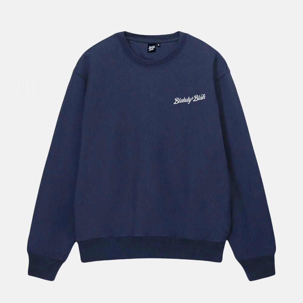 BLAHDY BLAH SWEATSHIRT